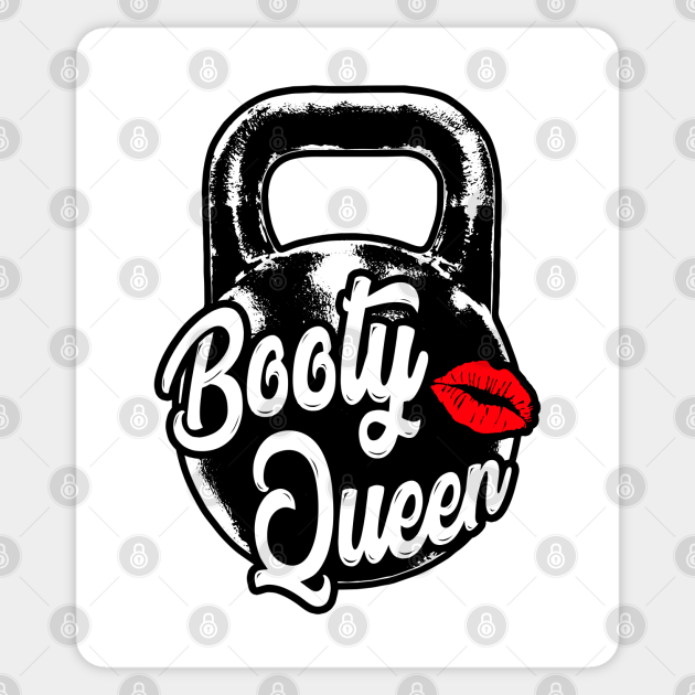 Queen the booty BootyQueen Apparel